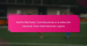 Adolfo Machado: Contribuciones a la selección nacional, Éxito internacional, Logros
